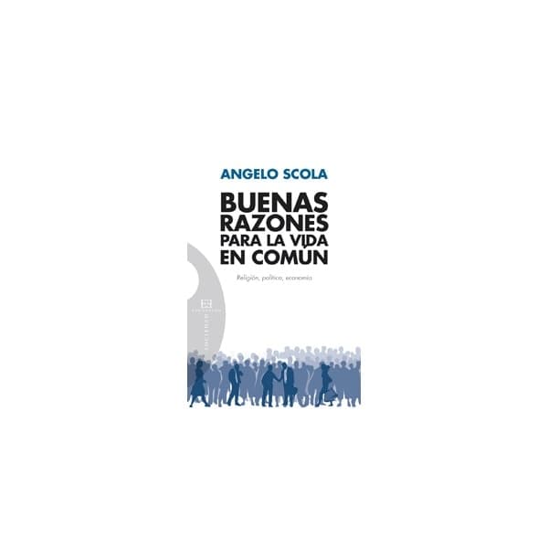 Buenas razones para la vida en común (Tapa blanda Tapa blanda con solapas).