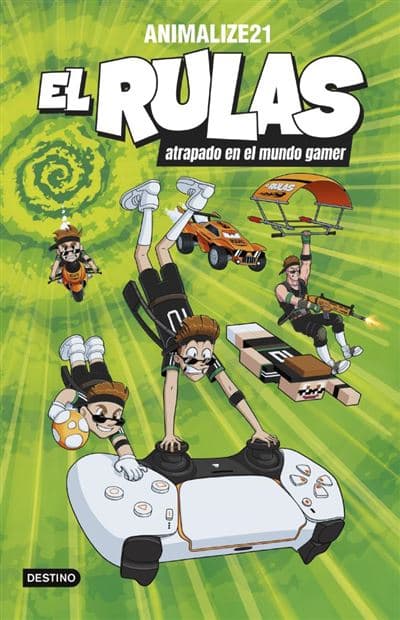 El Rulas 4. El Rulas Atrapado En El Mundo Gamer - Animalize21 (autor)
